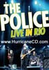 Police Live In Rio,2007 VIDEO:DVD