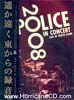 Police In Concert 2008 - Live At Tokyo Dome VIDEO:DVD