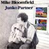 Bloomfield,Mike Junko+Partner+-Digipak- CD