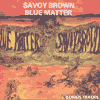 Brown,Savoy Blue Matter - Ltd.Edn. CD
